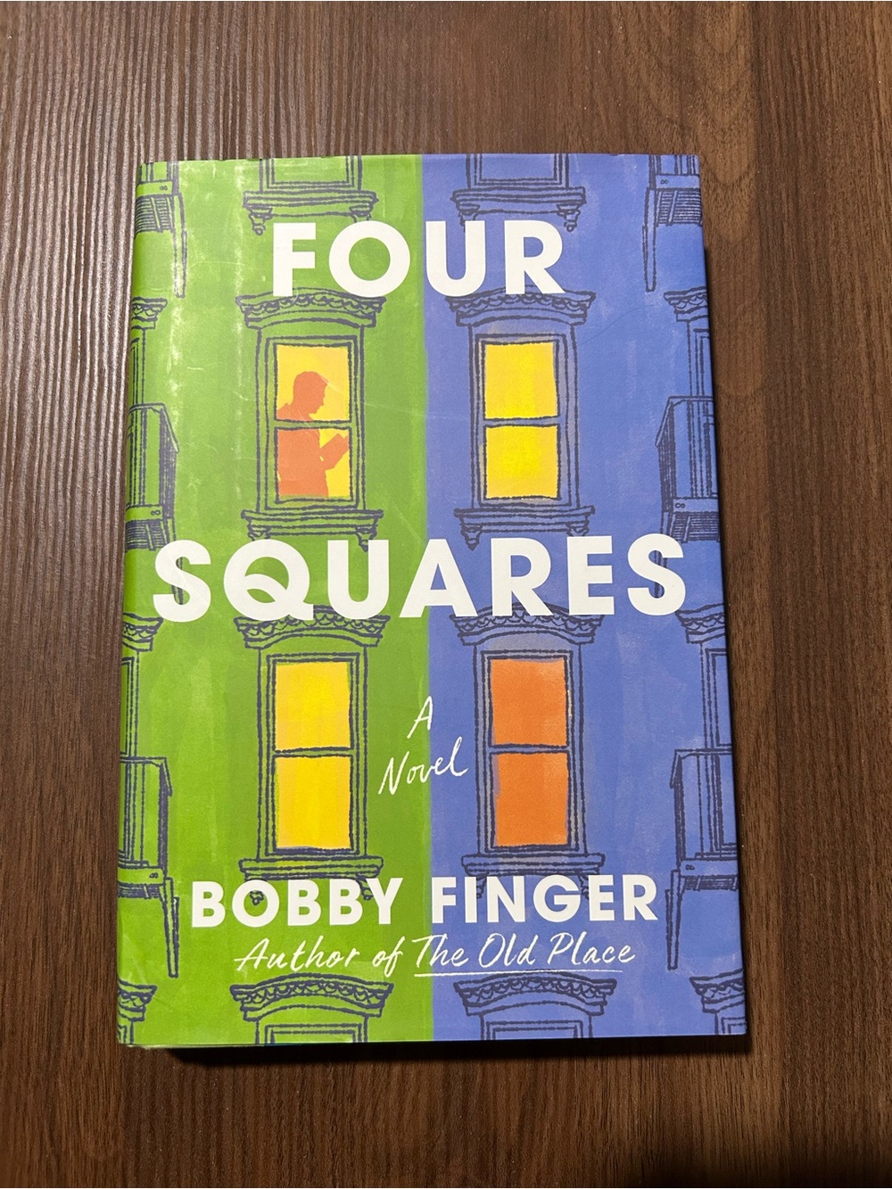 FOUR SQUARES A Novel by Bobby Finger - Author of The Old Place *scratches
